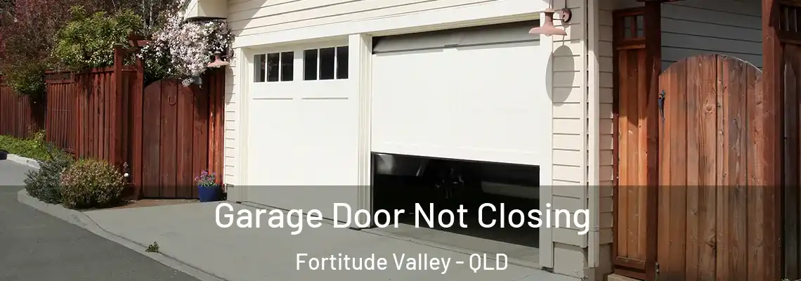  Garage Door Not Closing Fortitude Valley - QLD