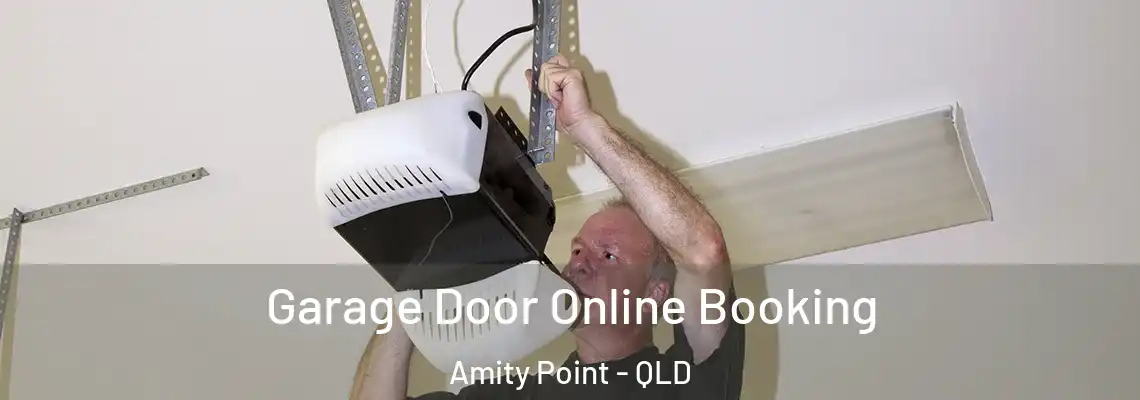 Garage Door Online Booking Amity Point - QLD
