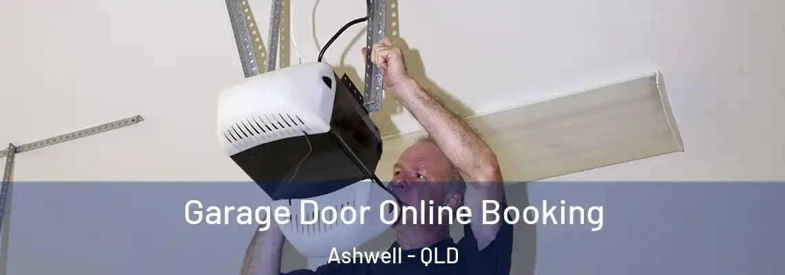  Garage Door Online Booking Ashwell - QLD
