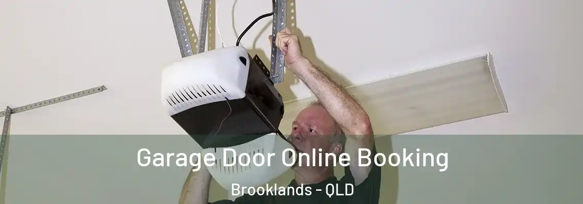  Garage Door Online Booking Brooklands - QLD