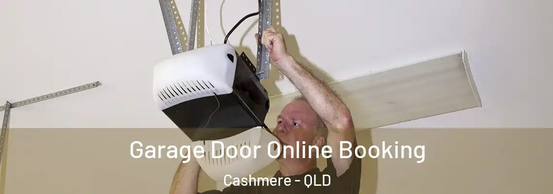  Garage Door Online Booking Cashmere - QLD