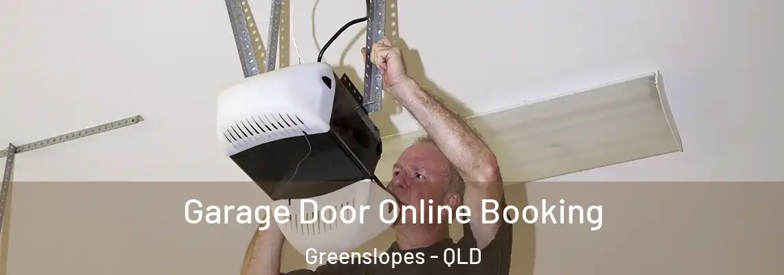Garage Door Online Booking Greenslopes - QLD
