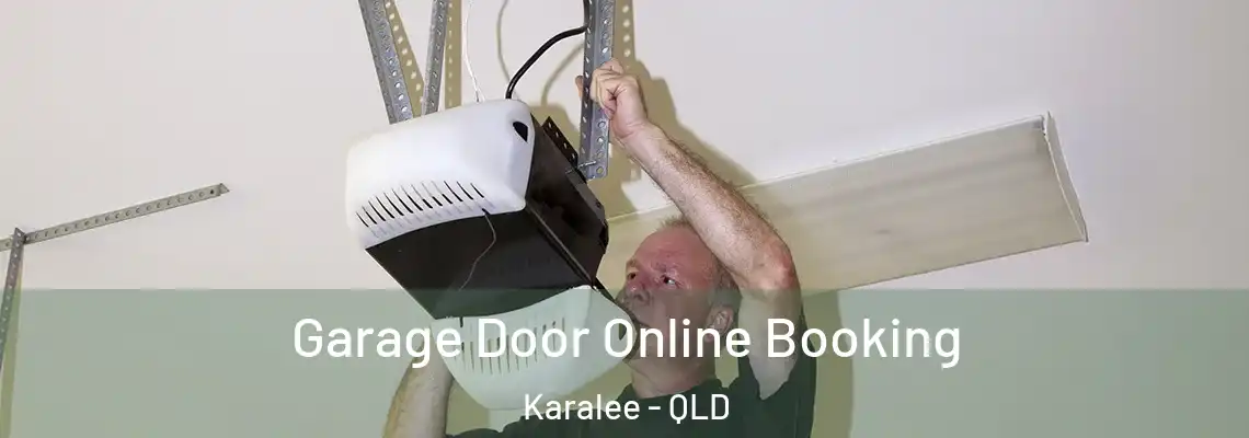  Garage Door Online Booking Karalee - QLD