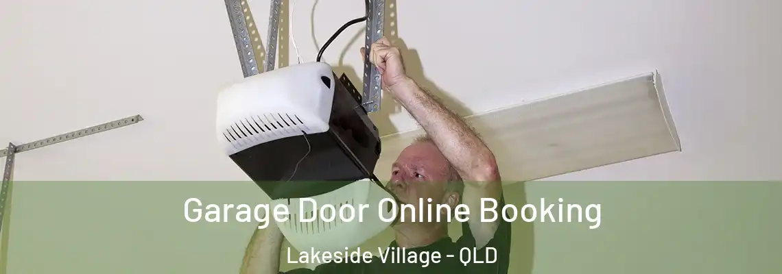 Garage Door Online Booking Lakeside Village - QLD