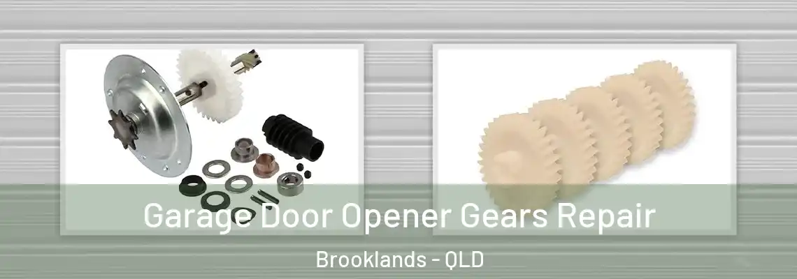  Garage Door Opener Gears Repair Brooklands - QLD
