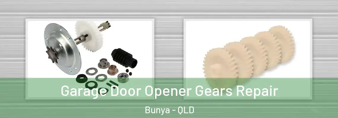  Garage Door Opener Gears Repair Bunya - QLD