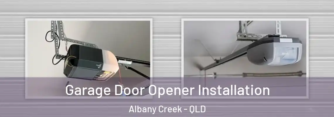  Garage Door Opener Installation Albany Creek - QLD