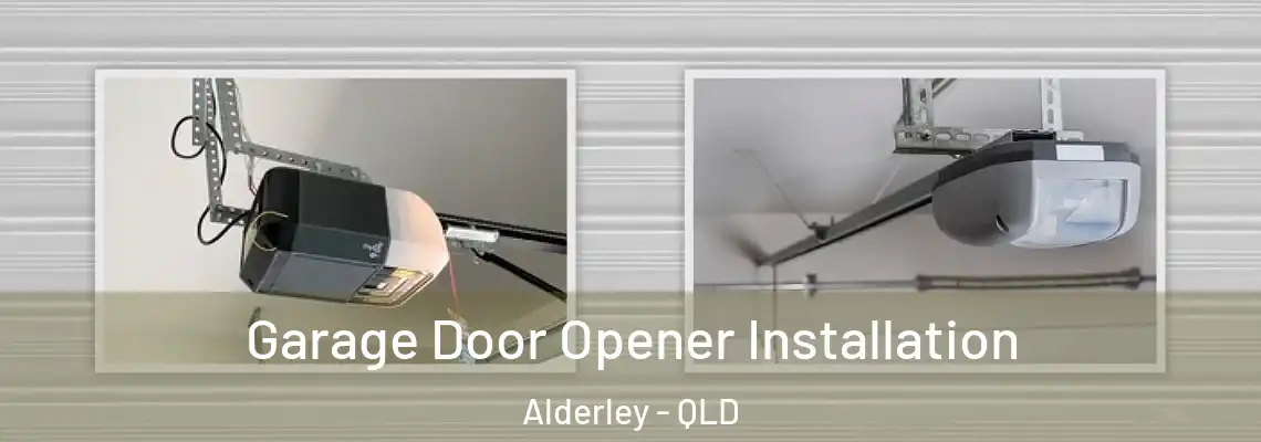  Garage Door Opener Installation Alderley - QLD