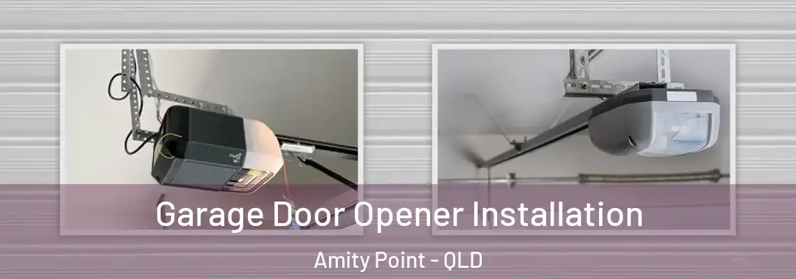 Garage Door Opener Installation Amity Point - QLD