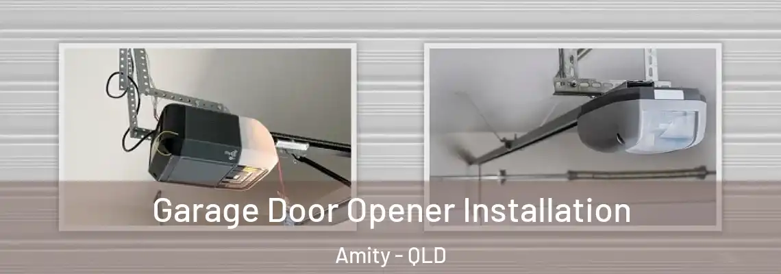  Garage Door Opener Installation Amity - QLD