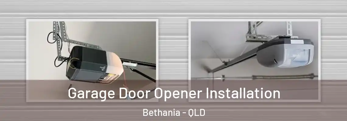  Garage Door Opener Installation Bethania - QLD