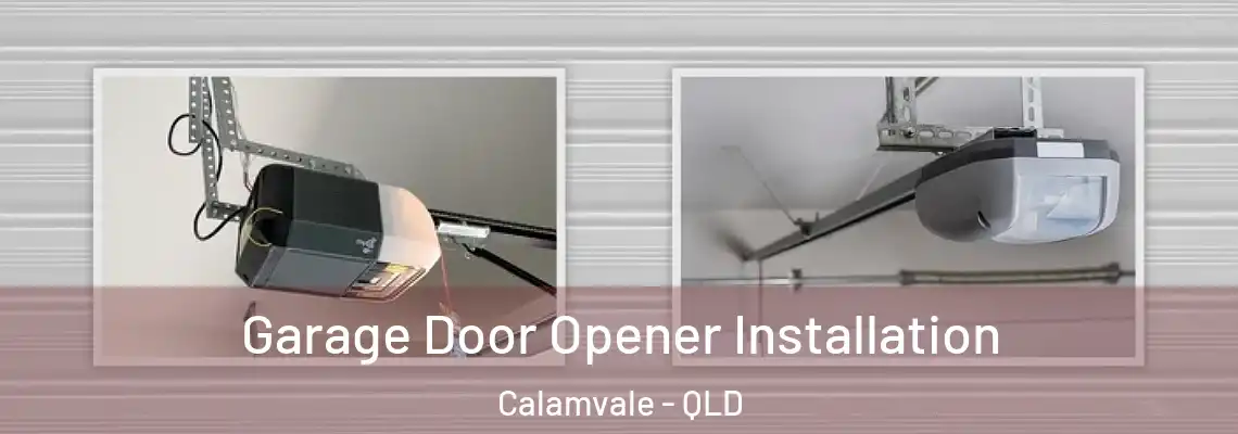  Garage Door Opener Installation Calamvale - QLD
