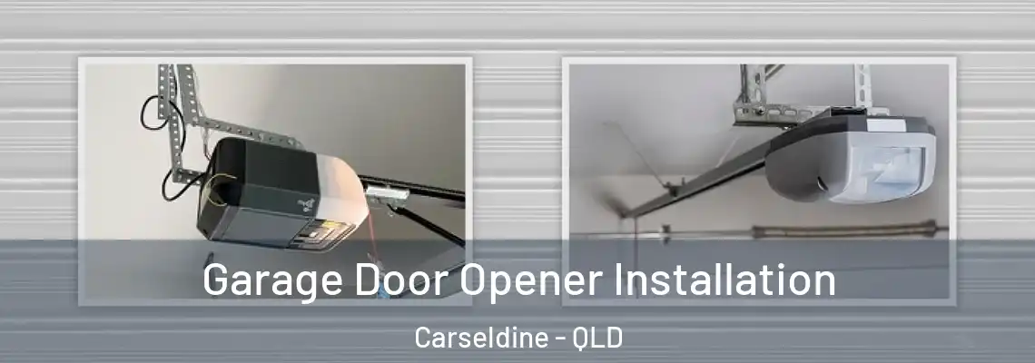  Garage Door Opener Installation Carseldine - QLD