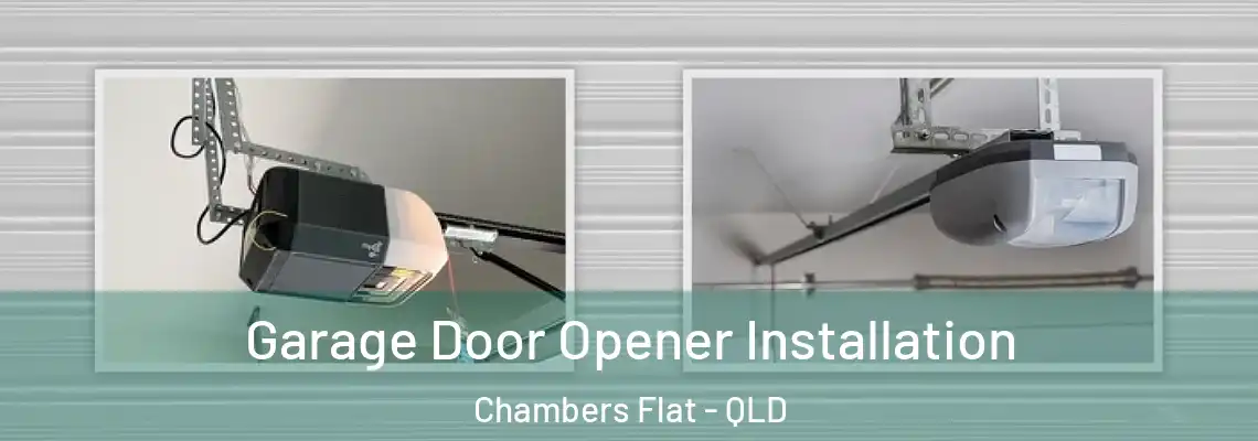 Garage Door Opener Installation Chambers Flat - QLD