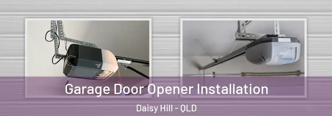  Garage Door Opener Installation Daisy Hill - QLD
