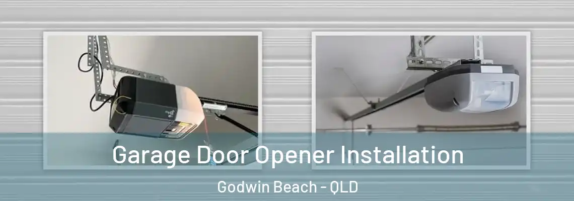  Garage Door Opener Installation Godwin Beach - QLD