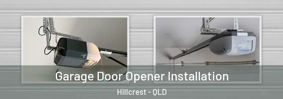  Garage Door Opener Installation Hillcrest - QLD