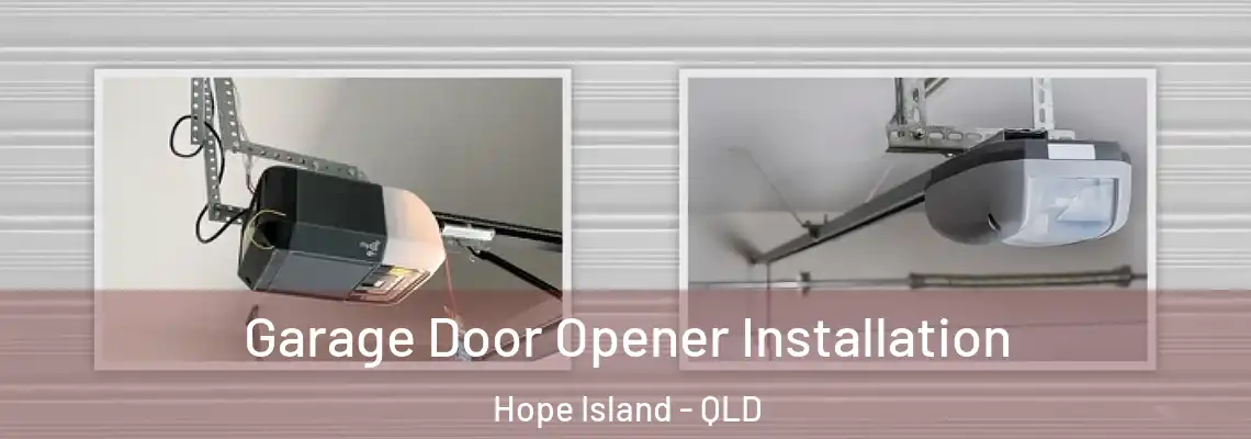  Garage Door Opener Installation Hope Island - QLD