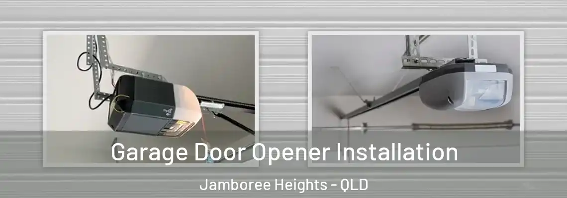  Garage Door Opener Installation Jamboree Heights - QLD