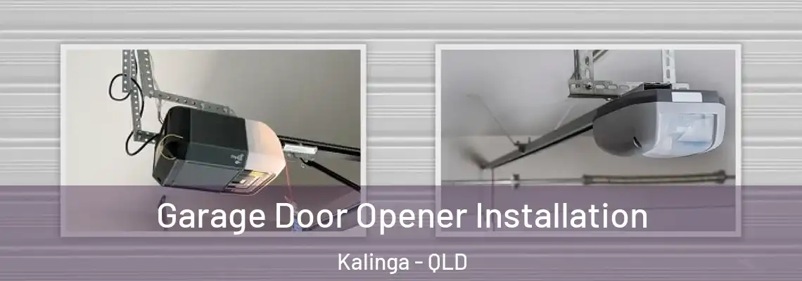 Garage Door Opener Installation Kalinga - QLD