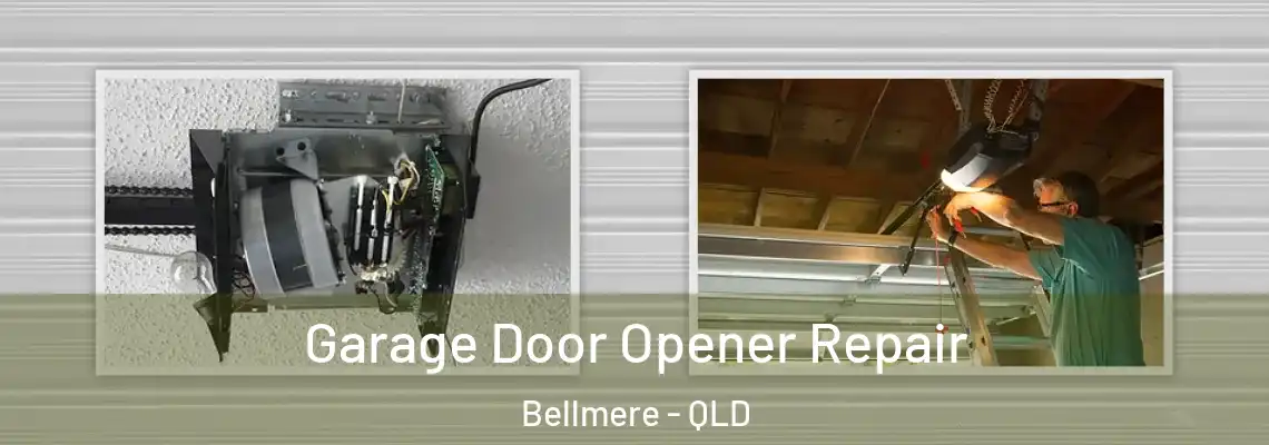  Garage Door Opener Repair Bellmere - QLD