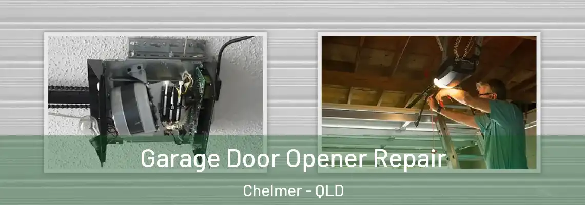  Garage Door Opener Repair Chelmer - QLD