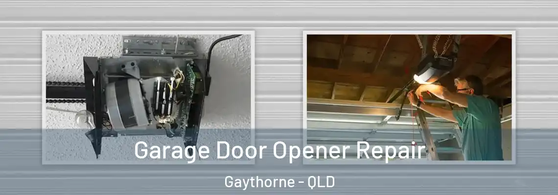  Garage Door Opener Repair Gaythorne - QLD