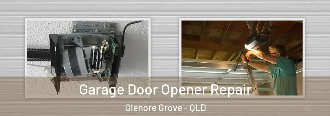  Garage Door Opener Repair Glenore Grove - QLD