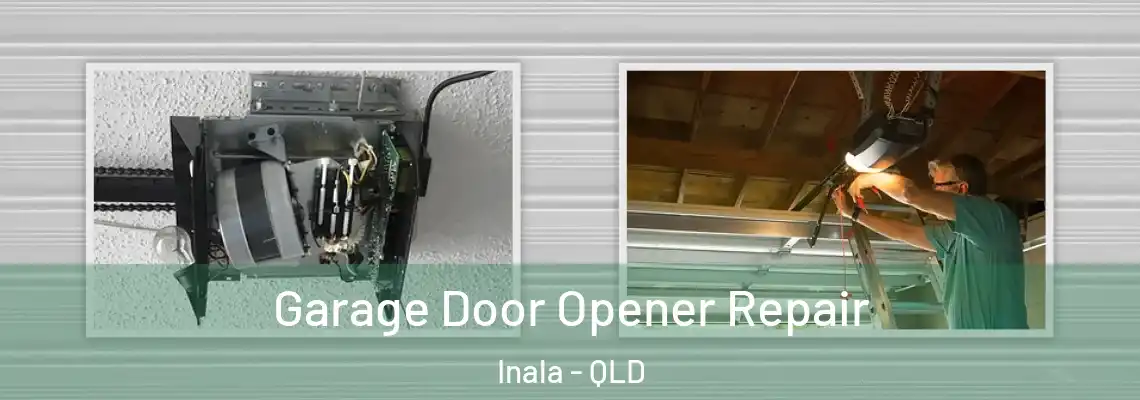  Garage Door Opener Repair Inala - QLD
