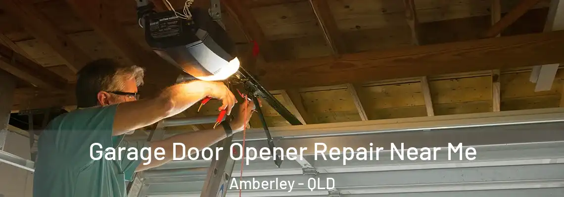 Garage Door Opener Repair Near Me Amberley - QLD