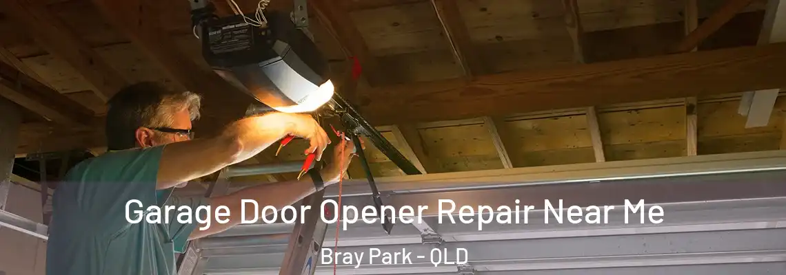 Garage Door Opener Repair Near Me Bray Park - QLD