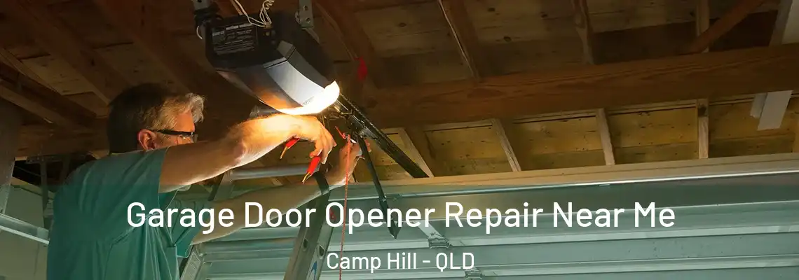  Garage Door Opener Repair Near Me Camp Hill - QLD