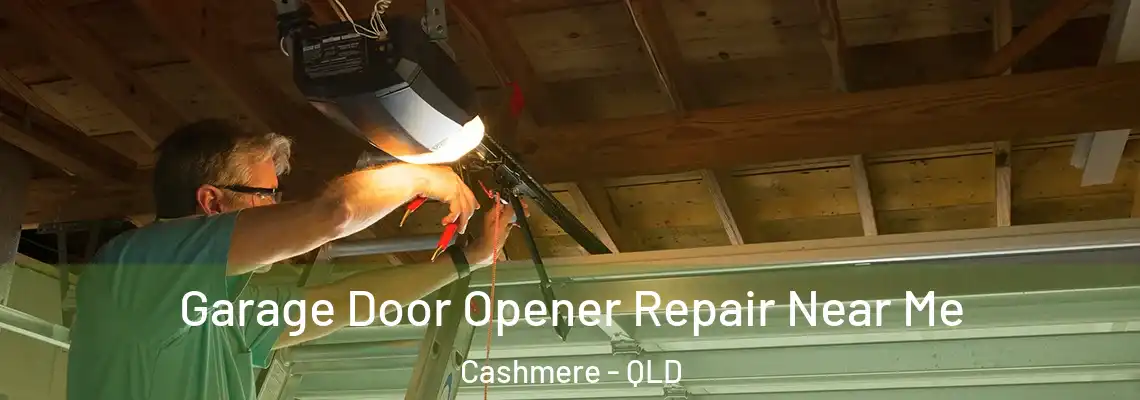 Garage Door Opener Repair Near Me Cashmere - QLD