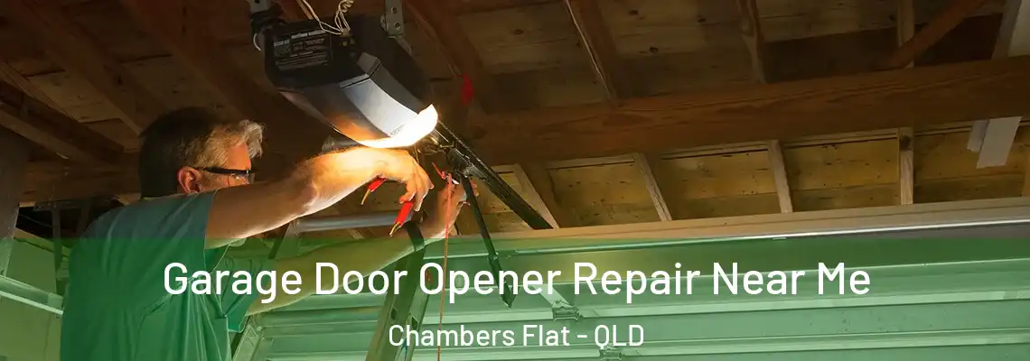 Garage Door Opener Repair Near Me Chambers Flat - QLD