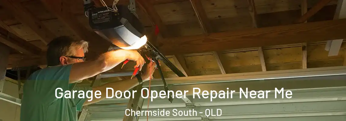 Garage Door Opener Repair Near Me Chermside South - QLD
