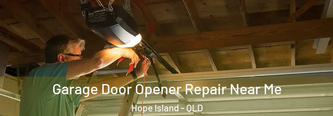  Garage Door Opener Repair Near Me Hope Island - QLD