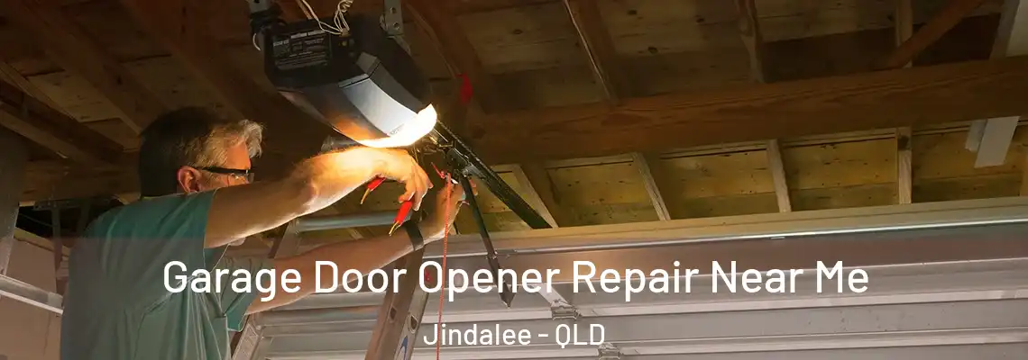 Garage Door Opener Repair Near Me Jindalee - QLD