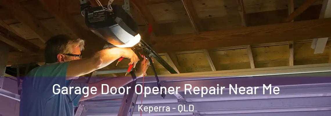 Garage Door Opener Repair Near Me Keperra - QLD