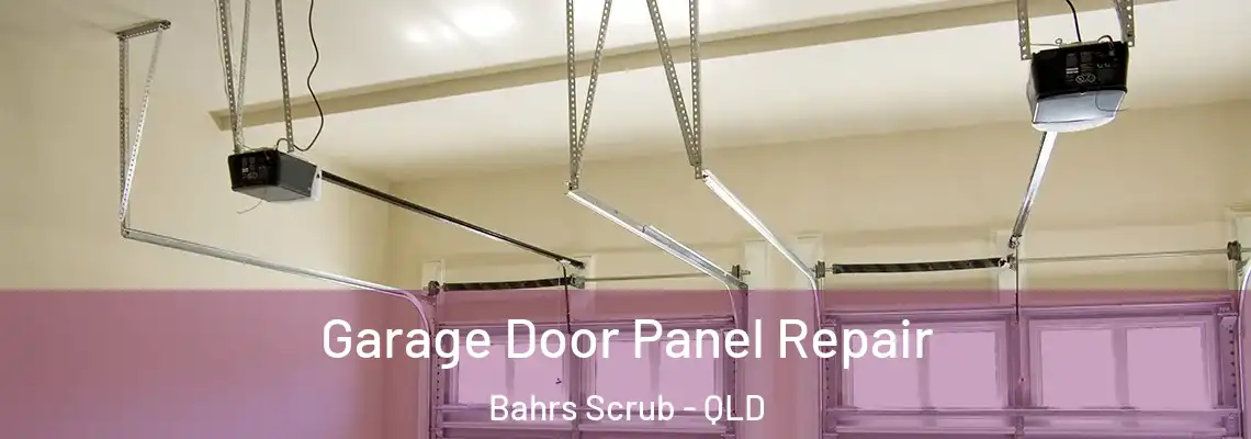 Garage Door Panel Repair Bahrs Scrub - QLD