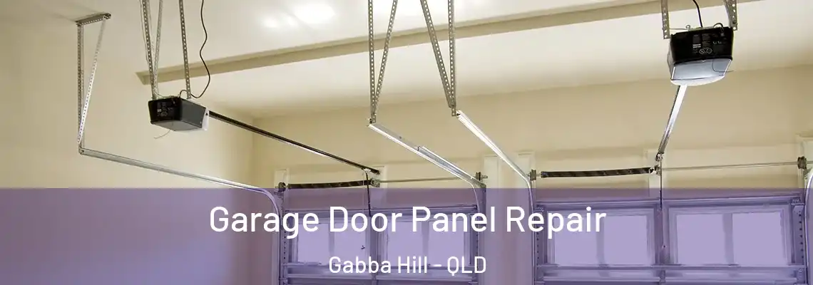  Garage Door Panel Repair Gabba Hill - QLD