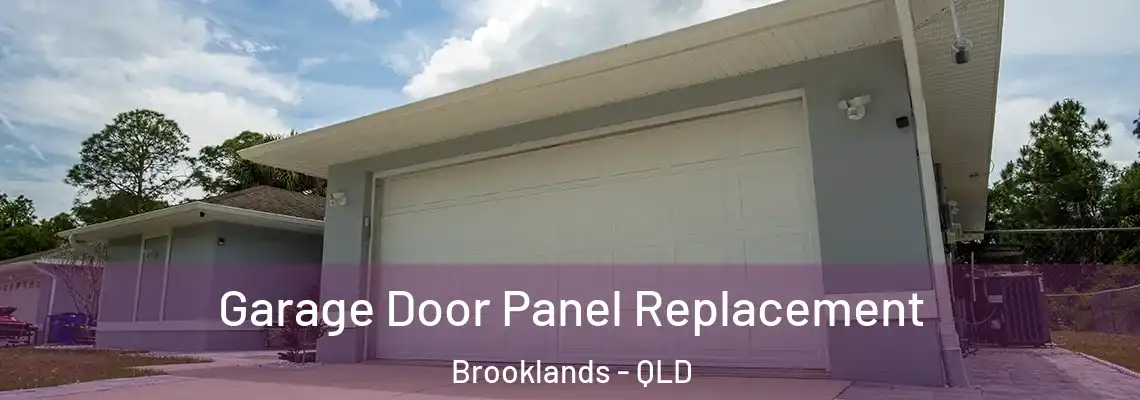 Garage Door Panel Replacement Brooklands - QLD