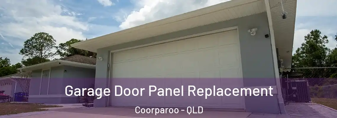  Garage Door Panel Replacement Coorparoo - QLD