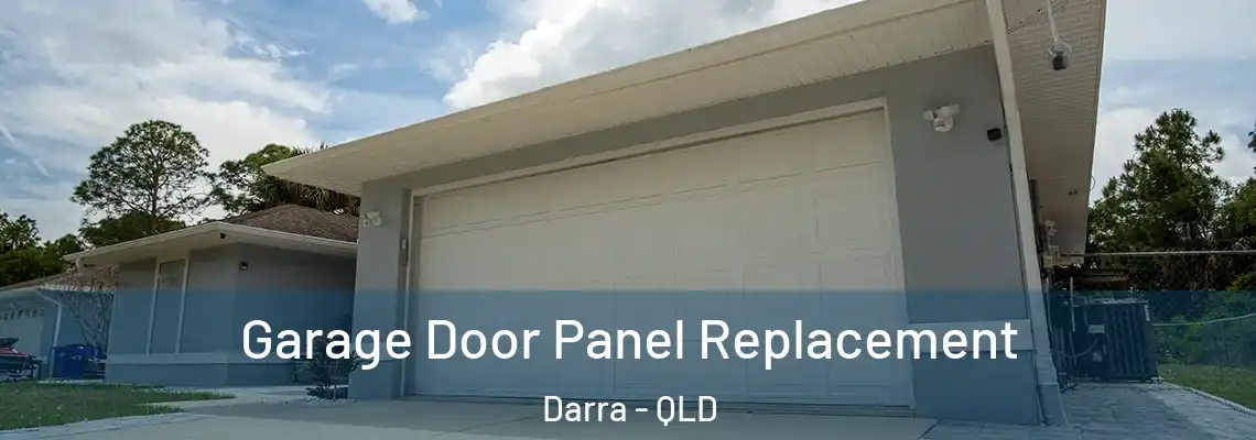  Garage Door Panel Replacement Darra - QLD