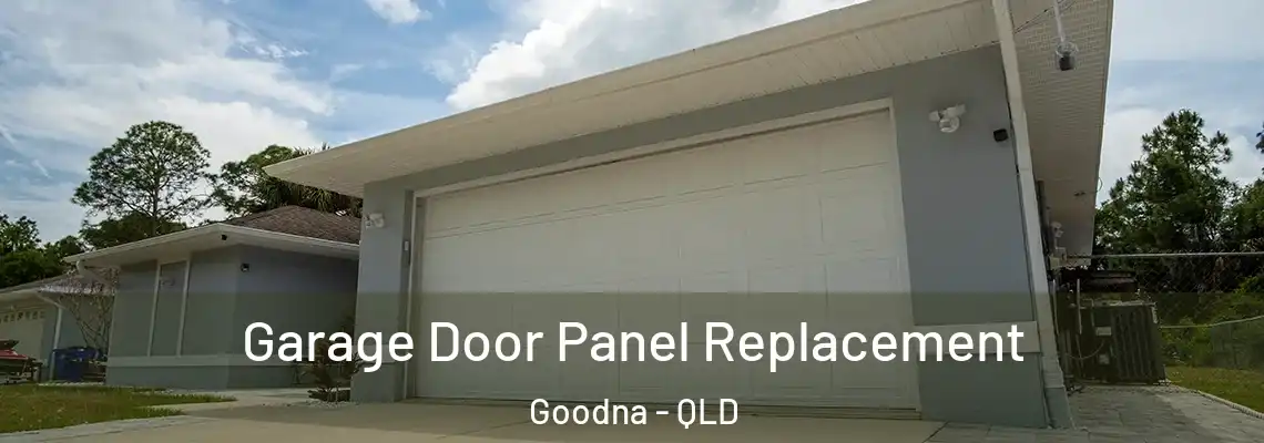  Garage Door Panel Replacement Goodna - QLD