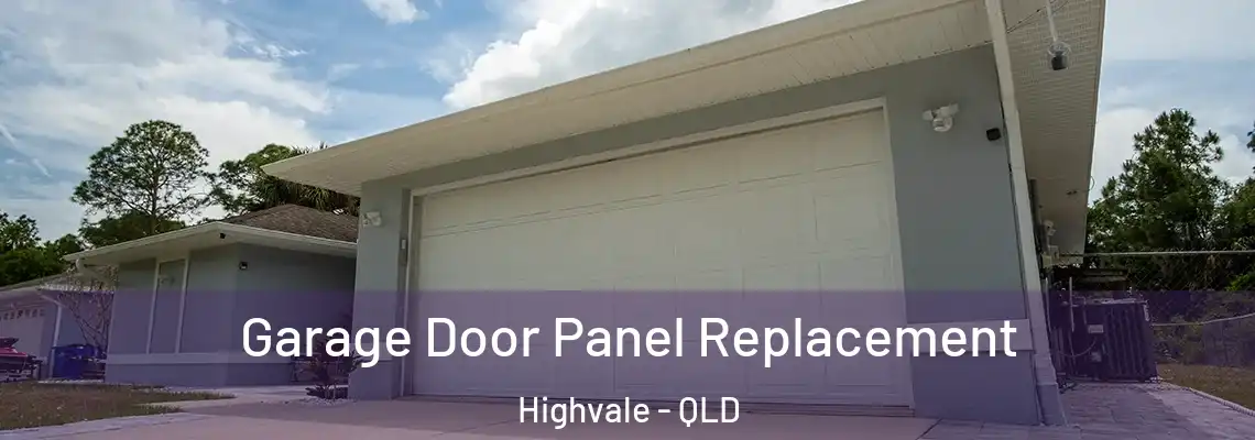 Garage Door Panel Replacement Highvale - QLD