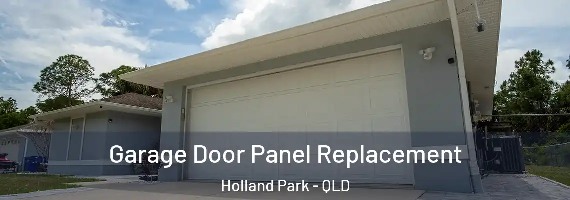 Garage Door Panel Replacement Holland Park - QLD