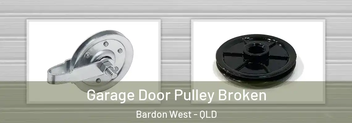  Garage Door Pulley Broken Bardon West - QLD