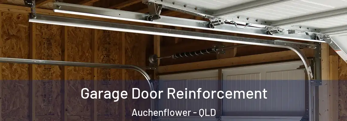 Garage Door Reinforcement Auchenflower - QLD