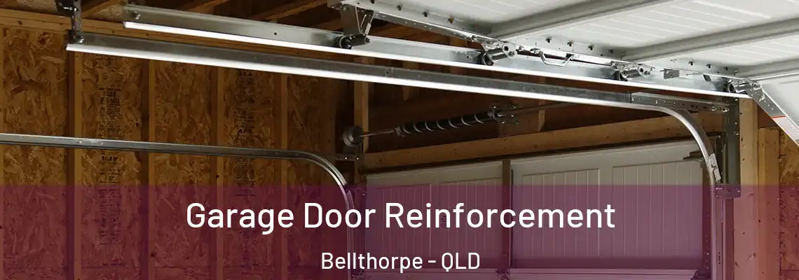  Garage Door Reinforcement Bellthorpe - QLD