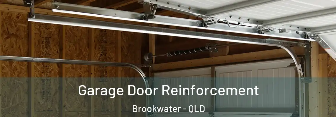  Garage Door Reinforcement Brookwater - QLD